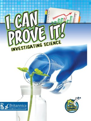 cover image of I Can Prove It! Investigating Science